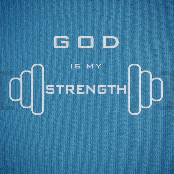 Christian Fitness Apparel Love God Be Strong Christian Strength In Prayer Bible Verse Tee Trendy Christian Shirt Inspiration Faith TShirt