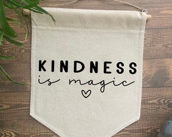 Kindness is Magic Banner: Handmade Cotton Wall Hanging