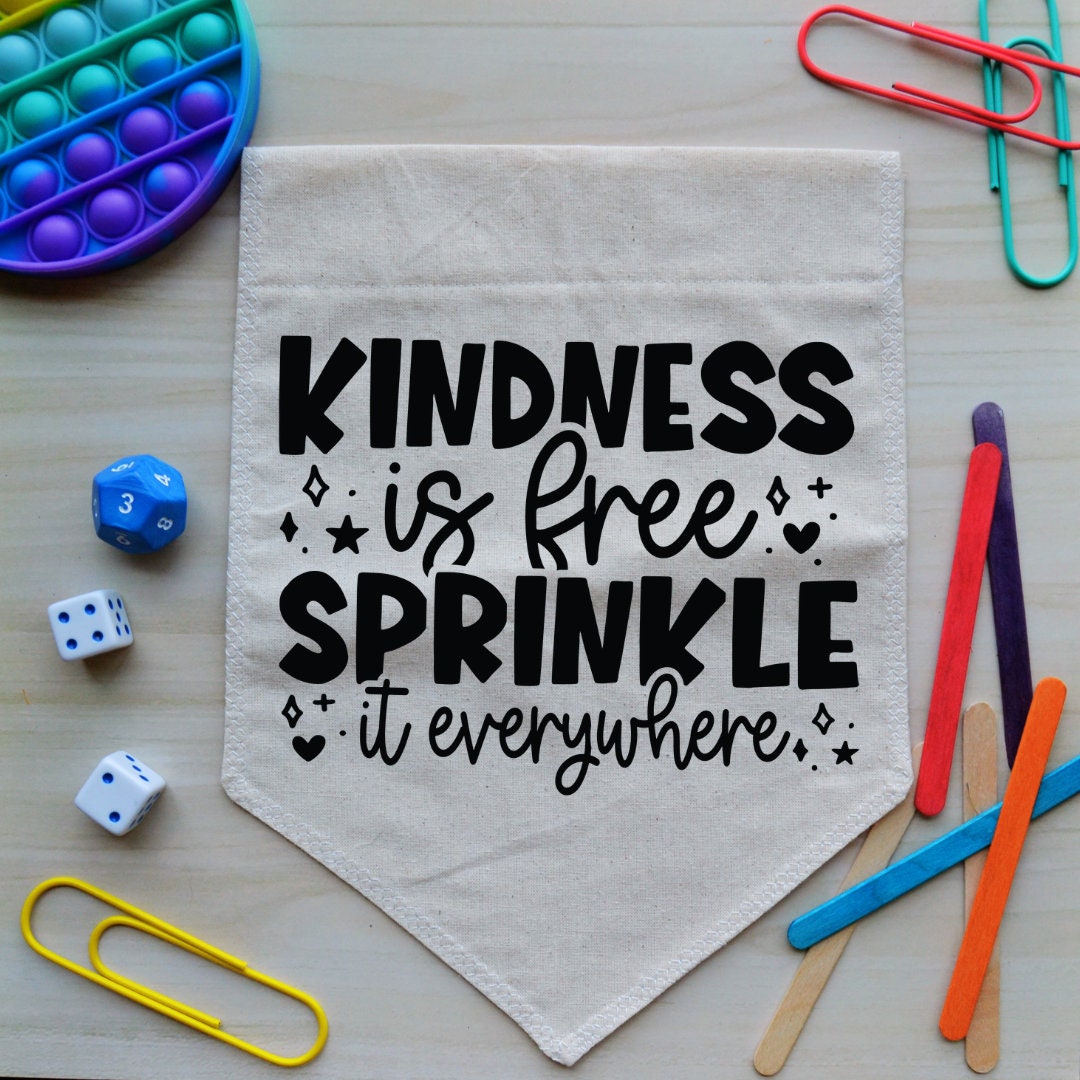 Kindness is Free Wall Hanging Banners Cute Wall Decor Classroom Decor