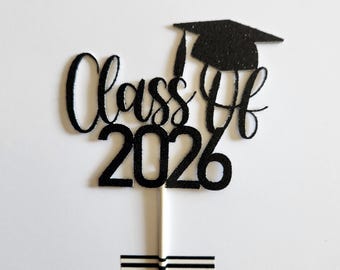 Class of 2026 Cake Topper* Graduation Cake Topper