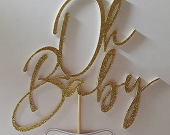 Oh Baby Cake Topper*Baby Shower Cake Topper