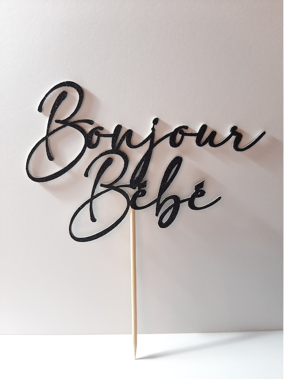 Bonjour Bebe Cake Topper-1 CT