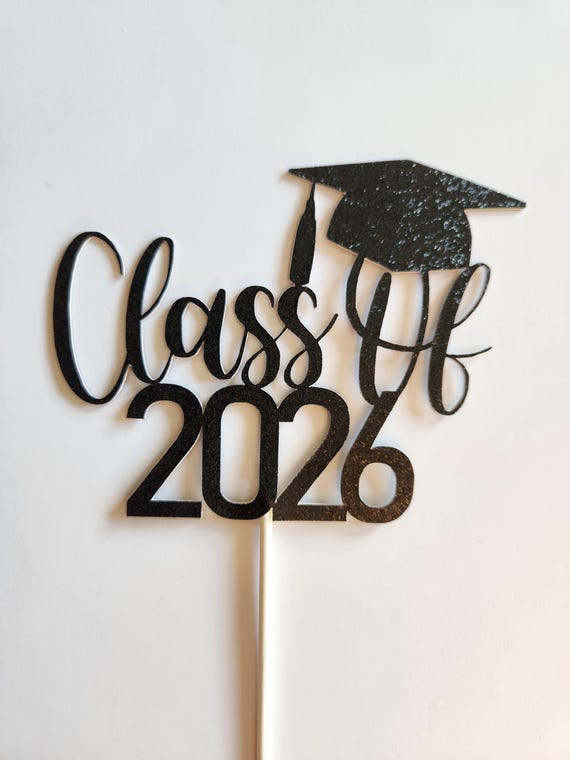 Class of 2026 Cake Topper* Graduation Cake Topper