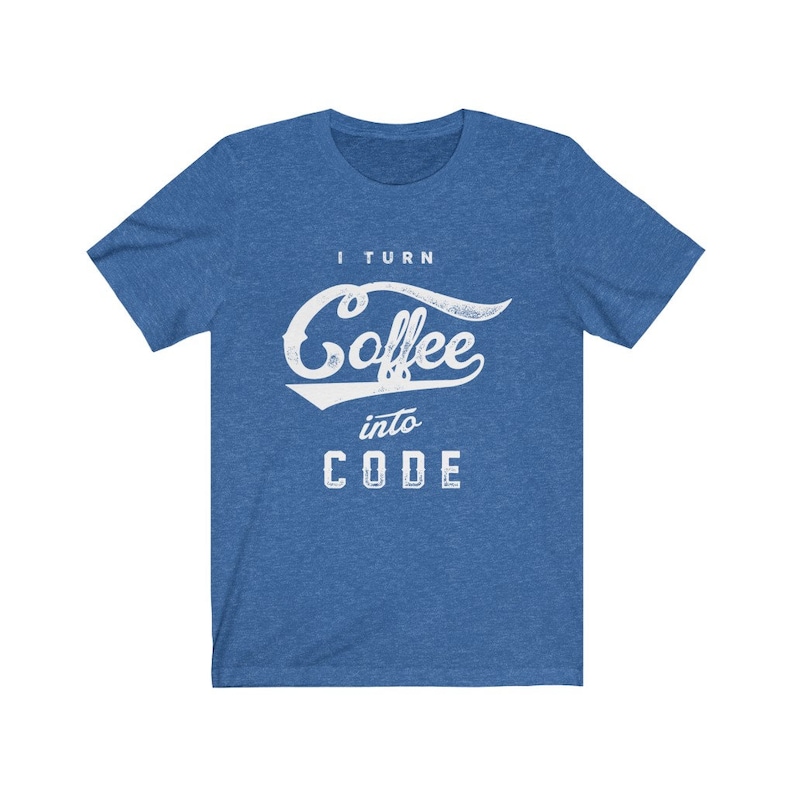 Coding Shirt Programmer Gift I Turn Coffee Into Code Shirt Funny Programming Shirt