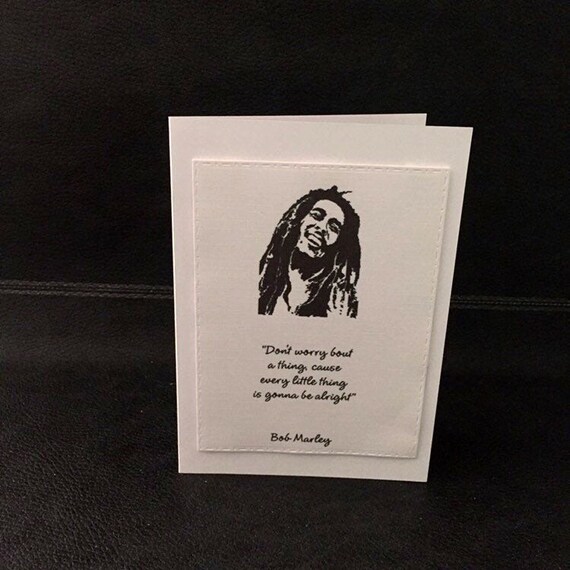 Bob Marley Quote Card Inspirational Words Of Wisdom 3 Little Etsy Bob Marley Quote Card Inspirational Words Of Wisdom 3 Little Etsy