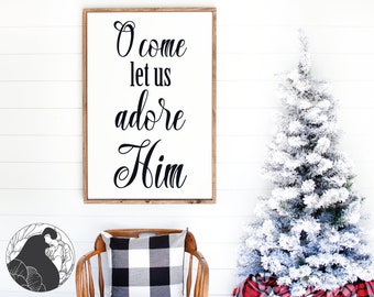 SVG Oh Come Let Us Adore Him PNG Christmas song Christmas design Christ the Lord Christmas svg Digital design JPEG