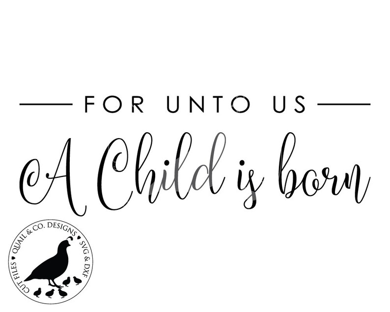 For Unto Us a Child is Born svg Christmas Sign svg Farmhouse | Etsy