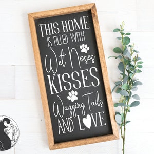 Dit huis is gevuld met natte neuzen, kusjes, kwispelen en liefde svg, hond svg, honden svg, hond citaat svg, boerderijstijl svg, gesneden bestand, DXF