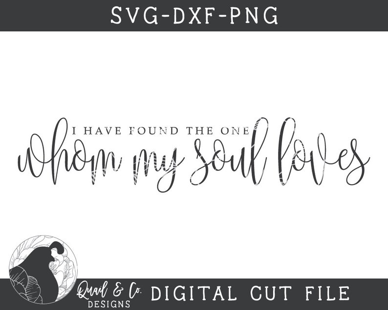 i-have-found-the-one-my-soul-loves-svg-free-layered-svg-cut-file