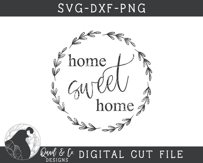 Free Free 135 Farmhouse Home Sweet Home Svg SVG PNG EPS DXF File