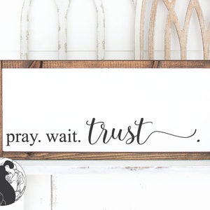 Pray Wait Trust SVG: Christian Cut Files (Digital Download)