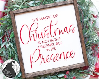 The Magic of Christmas SVG, Christmas Sign Cut File, Christian Christmas svg, Digital Download,  Cricut Designs, Silhouette Files