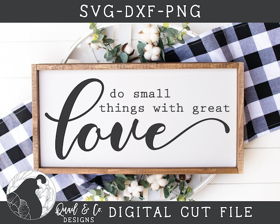 Svg Files Do Small Things With Great Love Svg Mother Teresa Etsy