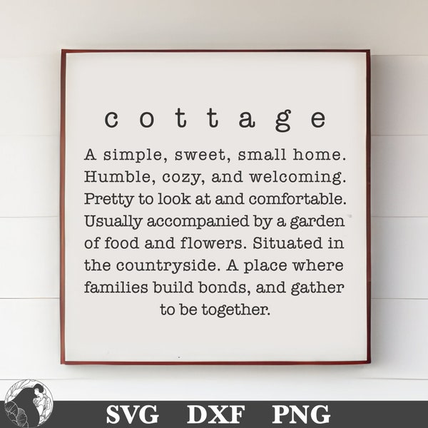Cottage Definition SVG, Cottagecore SVG, Farmhouse Sign SVG, Cottage Decor, Cricut Files, Silhouette Svg, Digital Download, Printable Sign