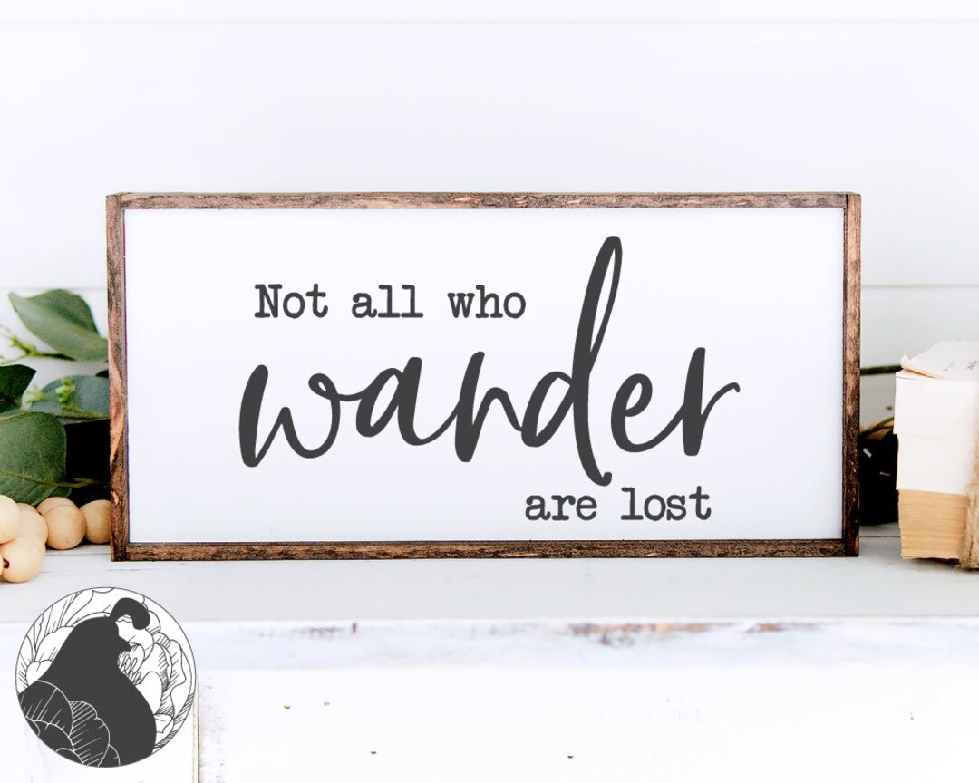 Not All Who Wander Are Lost SVG Travel Cut File Adventure - Etsy