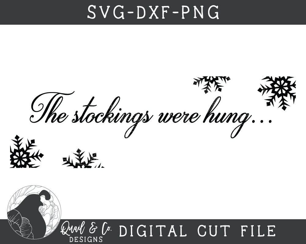 the-stockings-were-hung-svg-stocking-holder-svg-stocking-hanger-svg-christmas-svg-snowflake-svg-farmhouse-svg-cut-files-svg-dxf-png-etsy