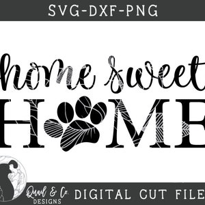 Home Sweet Home SVG, Dog SVG, Doggy Paws Svg, Paw Print Svg, Dogs Cut ...