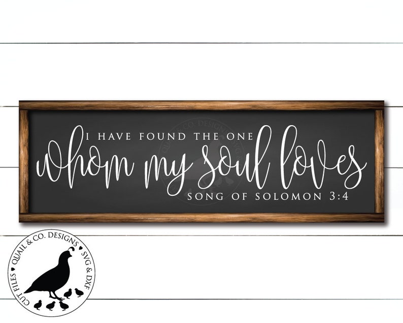 Download I Have Found the One Whom My Soul Loves svg Song of ...