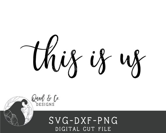 Download Svg Files This Is Us Svg Family Svg Couples Svg Home Svg Etsy