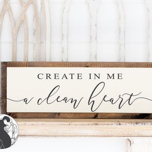 Crea en mí un corazón limpio svg, archivo de corte cristiano, versículo bíblico svg, signo de madera SVG, DXF, archivos de corte, decoración de granja, Cricut, silueta