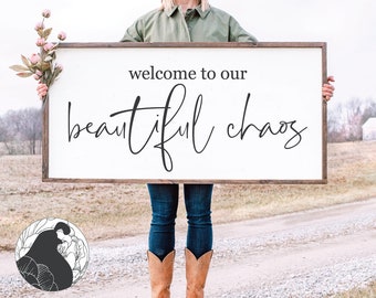 Welcome to Our Beautiful Chaos SVG, Welcome Svg, Farmhouse Sign Svg, Family Quote, Cricut Files, Silhouette Designs, Digital Download, DXF