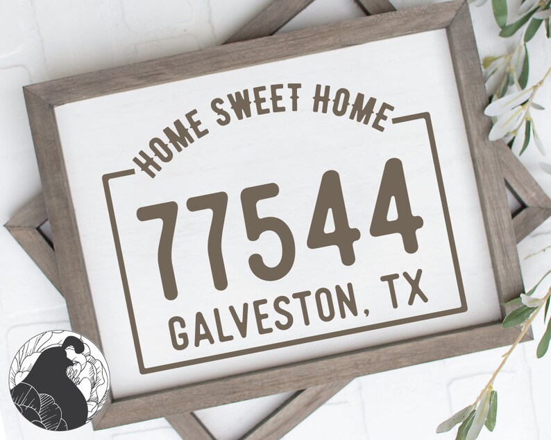 Zip Code Frame SVG Home Sweet Home svg Home Sign Cut File ...