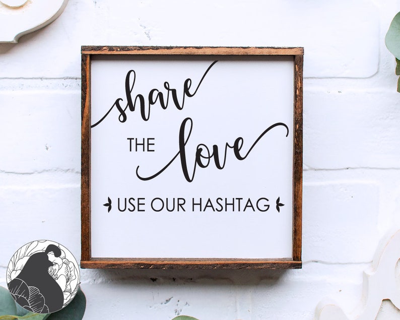 Download Share the Love SVG Wedding Hashtag svg Wedding Sign svg | Etsy