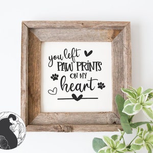 Empreintes de pattes sur mon coeur SVG, chien commémoratif Svg, chat commémoratif, perte d'un animal de compagnie, citation chien, souvenir SVG, fichiers Cricut, dessins de silhouette