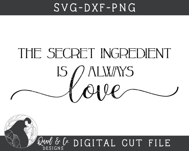 Download The Secret Ingredient Is Always Love SVG Kitchen Sign svg | Etsy