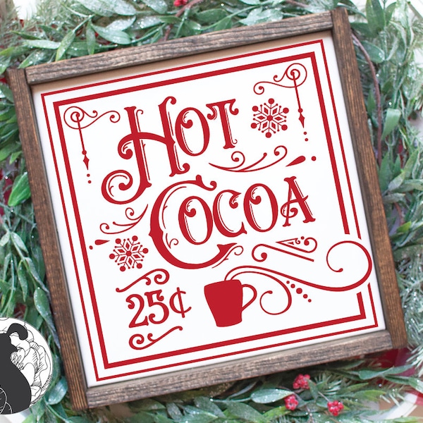 Hot Cocoa SVG, Cut File for Hot Cocoa Bar Sign, Winter svg, Christmas diy, Digital Download, Htv File,  Cricut, Silhouette