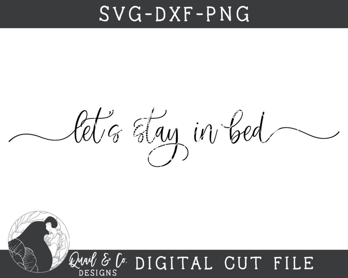 Svg Files Let's Stay in Bed svg Let's Stay In svg Etsy