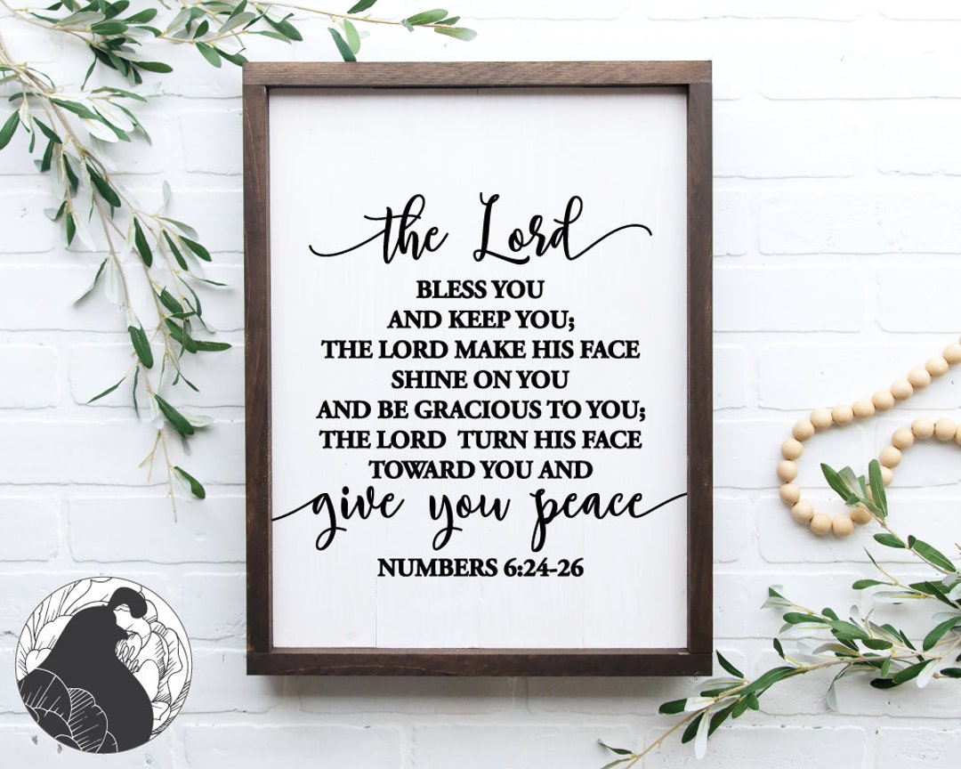 The Lord Bless You SVG, Numbers 6: 24 26, Bible Verse Svg, Christian Cut  File, Farmhouse Sign Svg, Cricut Designs, Silhouette Files, DXF 