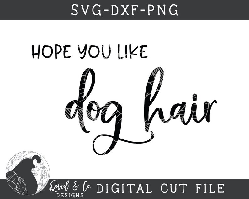 Download SVG Files Hope You Like Dog Hair svg Doormat svg Door Mat ...