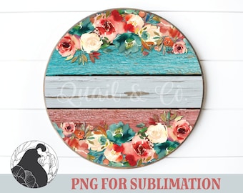 Floral Round Sign PNG: Rustic Farmhouse Door Hanger (Digital File)