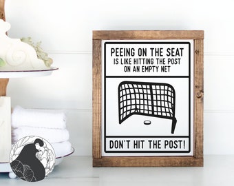 Funny Hockey Bathroom Sign SVG: Peeing on Seat Quote (Digital Files)