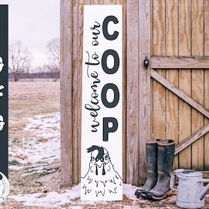 Bienvenido a nuestro Coop SVG, ,Vertical Coop Sign SVG, Porche Leaner, Pollo divertido, Descarga digital, Archivos Cricut, Silueta SVG