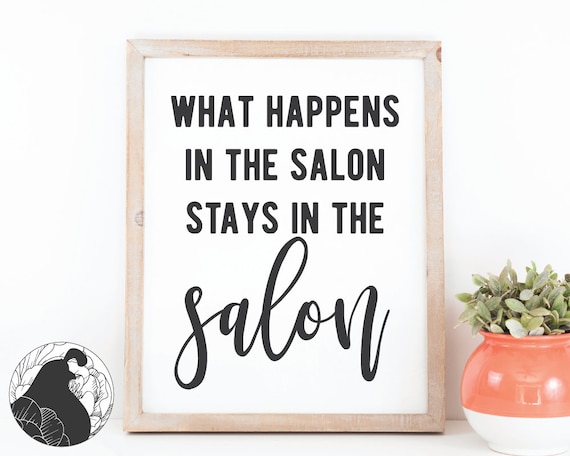 What Happens in the Salon SVG Hair Svg Salon Sign Svg - Etsy