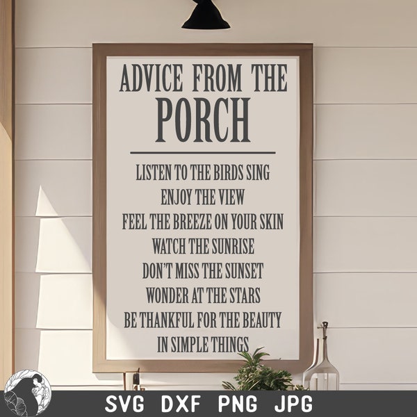 Advice From the Porch SVG, Porch Rules SVG, Porch Sign SVG, Modern Farmhouse, Farmhouse Sign Svg, Porch Decor, Printable Sign Design