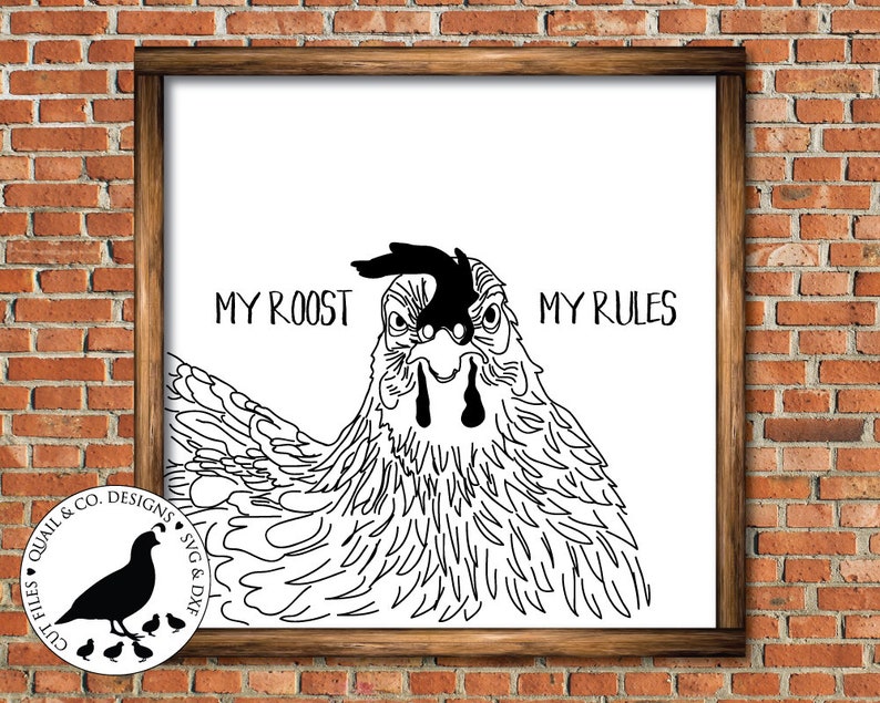 Download SVG Files Funny Chicken svg Rooster svg My Roost My Rules ...