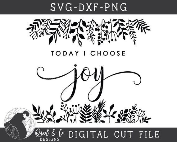 Download Svg Files Today I Choose Joy Svg Choose Joy Svg Joy Svg Etsy SVG, PNG, EPS, DXF File
