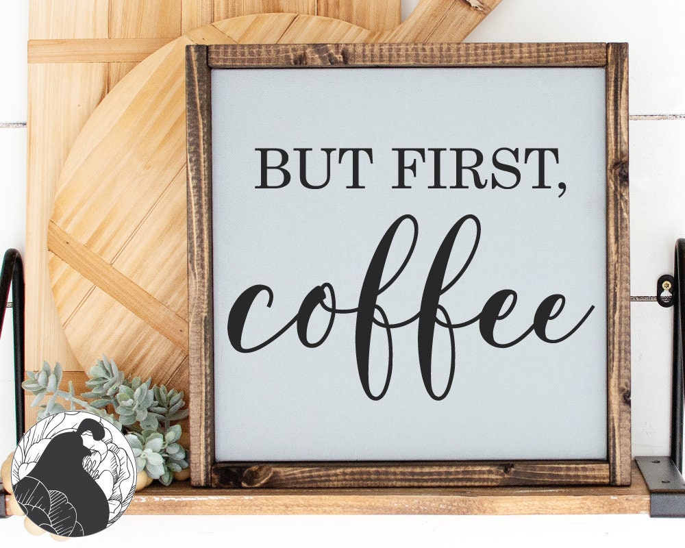 Cartello in legno rustico con scritta But First Coffee, per cucina, bar, pub, decorazione, regalo, 20,3 x 30,5 cm