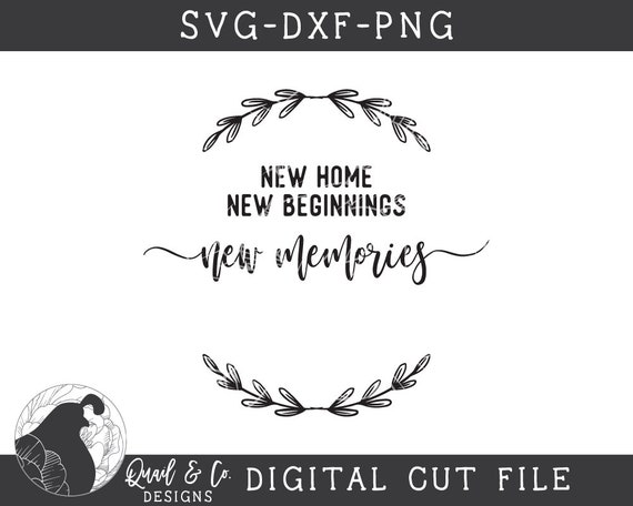 Free Free 253 New Home New Beginnings Svg SVG PNG EPS DXF File
