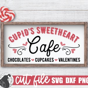 Cupid&#39;s Sweetheart Cafe Svg, Valentine Svg, Valentines Sign Svg, Valentine&#39;s Day Svg Designs, Valentines Printable, Valentine PNG