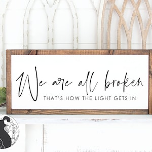 Svg Files, We Are All Broken svg, Inspirational svg, Farmhouse svg, Cut File, Digital Downloads, Htv File, SVG, DXF, PNG, Cricut, Silhouette