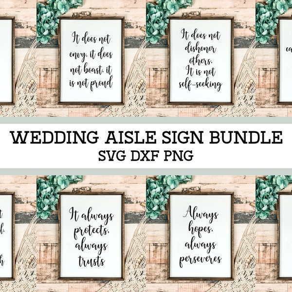 Wedding Aisle Sign SVG Bundle, Love Is Patient SVG, 1 Corinthians 13 Cut Files, Christian SVG Bundle, Cricut Files, Silhouette Designs,