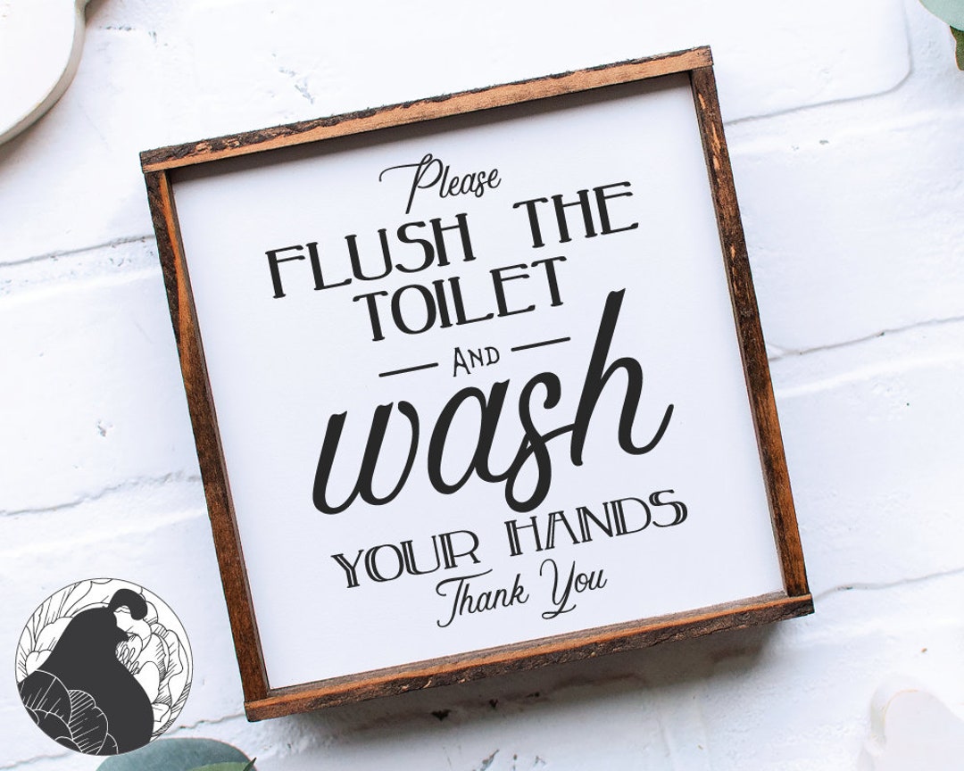 Please Flush SVG, Wash Your Hands Svg, Bathroom Cut File, Wash Svg ...