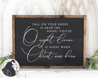 Fall On Your Knees SVG, Weihnachtsschild SVG, O Night Divine SVG, Bauernhaus Schild Designs, Christliche Weihnachten, Cricut Dateien, Silhouette Design