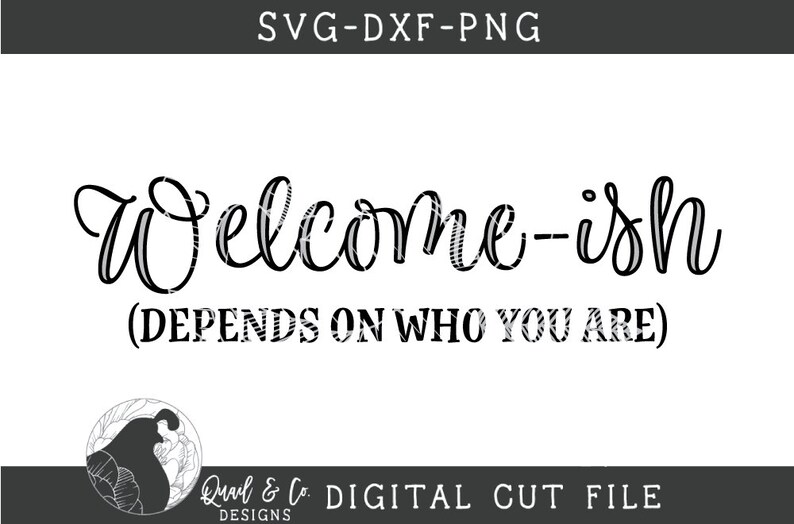 Download Welcome-ish SVG Welcome svg Entry Cut File Porch Sign svg ...