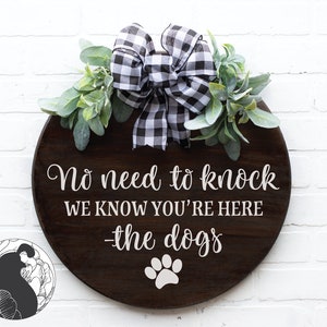 No Need to Knock SVG, Los perros saben que estás aquí SVG, Huella de pata Svg, Perro redondo Svg, Cita de perro, Archivos Cricut, Diseños de silueta, Archivos Svg