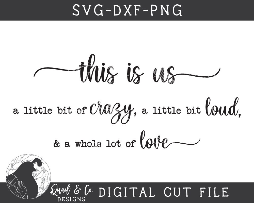 This is Us SVG A Little Bit Crazy Svg Family Cut File Etsy Canada